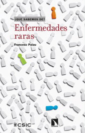 Enfermedades raras, Francesc Palau Martínez - CATARATA