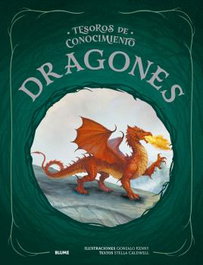 BLUME, Tesoros conocimiento. Dragones - BLUME