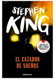 El cazador de sueños, Stephen King - Penguin Random House Grupo Editorial, S.A.U.