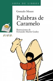 Palabras de Caramelo, Gonzalo Moure - ANAYA