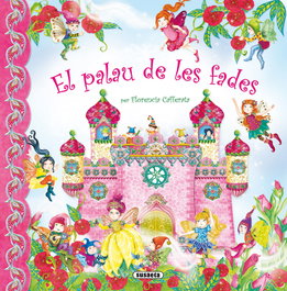 El palau de les fades, Florencia Cafferata - SUSAETA EDICIONES