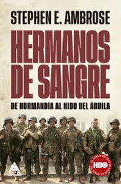 Hermanos de sangre, Stephen E. Ambrose - ATICO DE LIBROS