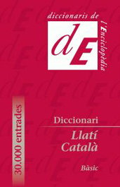 Diccionari Llatí-Català, bàsic, Diversos autors - ENCICLOPEDIA CATALANA