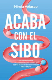 Acaba con el SIBO, Mireia Velasco - ROCA EDITORIAL
