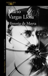 Historia de Mayta, Mario Vargas Llosa - ALFAGUARA