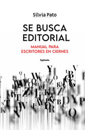 Se busca editorial, Silvia Pato - CYDONIA EDICIONES, S.L.