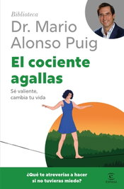 El cociente agallas, Mario Alonso Puig - ESPASA CALPE