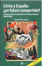 China y España: ¿Un futuro compartido?, Xulio Ríos - POPULAR