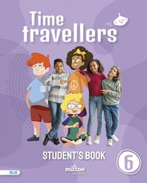 Time Travellers 6 Blue Student's Book English 6 Primaria, Casey Emmons - MILTON