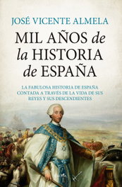 Mil años de la Historia de España, José Vicente Almela - SEKOTIA