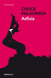 Asfixia, Chuck Palahniuk - DEBOLSILLO