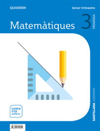 VORAMAR, QUADERN MATEMATIQUES 3 3R.PRIMARIA. SABER FER AMB TU. VALENCIA 2019