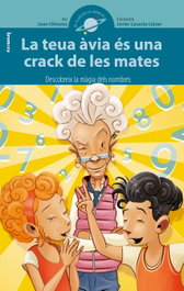 BROMERA EDICIONS, La teua àvia és una crack de les mates - Joan Olivares