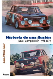 Historia de una ilusión, Soler Juan Antonio - Editorial Arbena