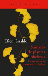 Sumario de plantas oficiosas, Efren Giraldo - Acantilado Editorial