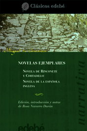 Novelas ejemplares, Miguel De Cervantes - EDEBE