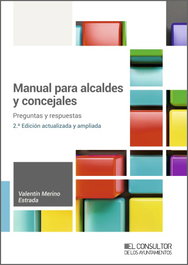 Manual para alcaldes y concejales, Valentín Merino Estrada - LA LEY