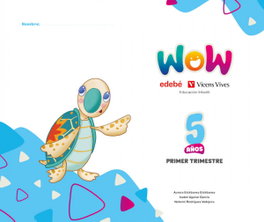 EDEBE, Proyecto WOW 5 años carpeta 1 trimestre - EDEBE