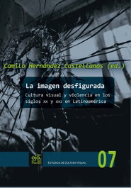 La imagen desfigurada, AA.VV. - IBEROAMERICANA - VERVUERT