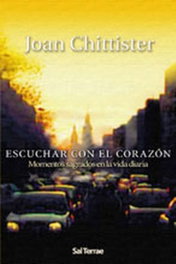 Escuchar con el corazón, Joan Chittister - SALTERRAE