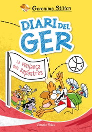 ESTRELLA POLAR, Diari del Ger 2. La venjança dels sapastres, Geronimo Stilton