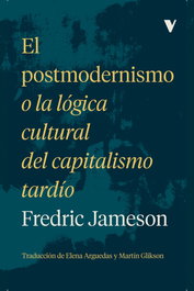 Verso Libros, El postmodernismo o la lógica cultural del capitalismo tardío - Verso Libros