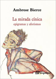La mirada cínica, Ambrose Bierce - SEQUITUR