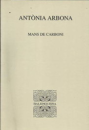MANS DE CARBONI, Antonia Arbona - MOLL EDITORIAL