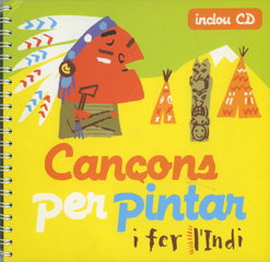 BELLATERRA MUSICA, Cançons per pintar i fer l'indi - BELLATERRA MUSICA