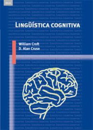 AKAL, Lingüística cognitiva - Croft, William; Cruse, D. Alan