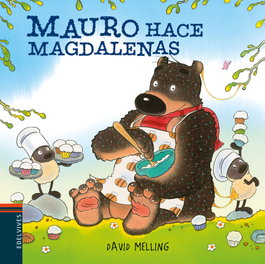 EDELVIVES, MAURO HACE MAGDALENAS, David Melling - David Melling