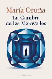 La Cambra de les Meravelles, La, María Oruña - ROSA DELS VENTS