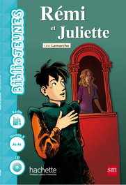 Rémi et Juliette - BiblioJEUNES, VV.AA. - SM