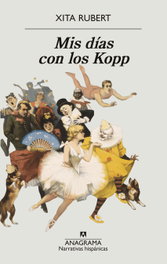 ANAGRAMA Mis días con los Kopp, Xita Rubert - ANAGRAMA
