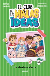 RBA MOLINO El club de las malas ideas 3 - Los abuelos cañeros