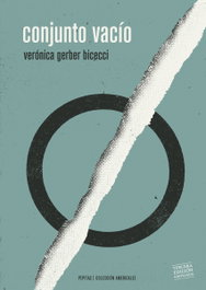 Conjunto vacío, Verónica Gerber Bicecci - PEPITAS DE CALABAZA