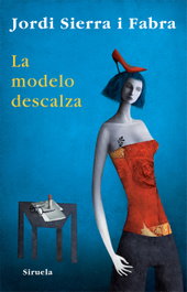 La modelo descalza, Jordi Sierra i Fabra - SIRUELA