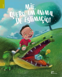 Mãe quero um animal de estimação! - ALFARROBA