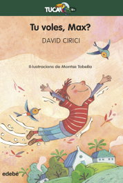 EDEBE, TU VOLES, MAX? - David Cirici Alomar