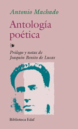 Antología Poética-Machado, Antonio Machado - EDAF EDITORIAL