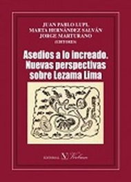Asedios a la increado. Nuevas perspectivas sobre Lezama Lima, VV.AA. - VERBUM