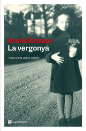 La vergonya, Annie Ernaux - ANGLE