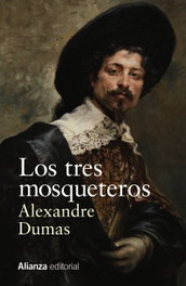 Los tres mosqueteros, Alexandre Dumas - ALIANZA