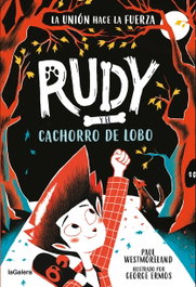 Rudy y el cachorro de lobo, Paul Westmoreland - LA GALERA