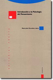 Introducción a la Psicología del Pensamiento, Maria Jose Gonzalez Labra - TROTTA EDITORIAL