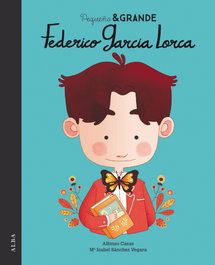 FEDERICO GARCÍA LORCA, María Isabel Sánchez Vegara - ALBA