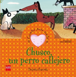 SM, Chusco, un perro callejero - SM