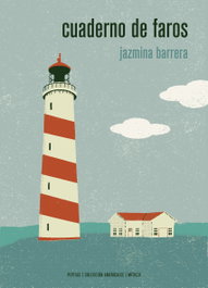 Cuaderno de faros, Jazmina Barrera - PEPITAS DE CALABAZA