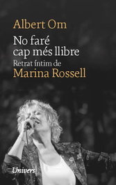 No faré cap més llibre, Albert Om i Ferrer - UNIVERS