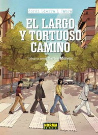 El largo y tortuoso camino, Jordi Sierra i Fabra - NORMA EDITORIAL